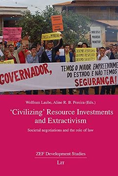 portada Civilizing Resource Investments and Extractivism