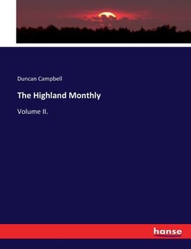 portada The Highland Monthly: Volume II. (en Inglés)