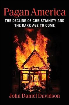 portada Pagan America: The Decline of Christianity and the Dark age to Come (en Inglés)