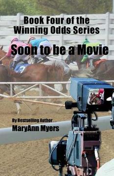 portada Book Four of the Winning Odds Series: Soon to be a Movie (en Inglés)