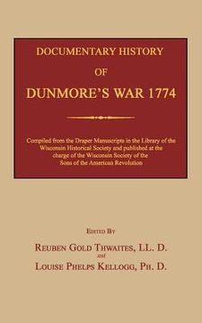 portada Documentary History of Dunmore's War 1774 (en Inglés)
