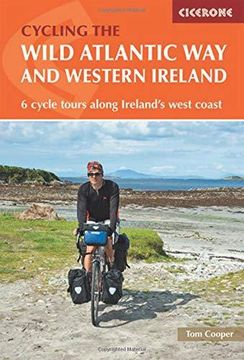 portada Cycling the the Wild Atlantic way and Western Ireland: 6 Cycle Tours Along Ireland's West Coast (en Inglés)