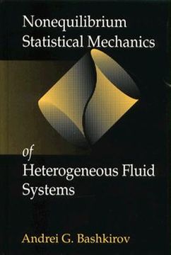 portada nonequilibrium statistical mechanics of heterogeneous fluid systems on (en Inglés)