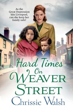 portada Hard Times on Weaver Street (en Inglés)