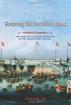 portada Reviving the Invisible Hand: The Case for Classical Liberalism in the Twenty-First Century 