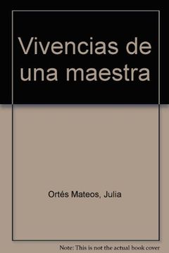 portada vivencias de una maestra (in Spanish)