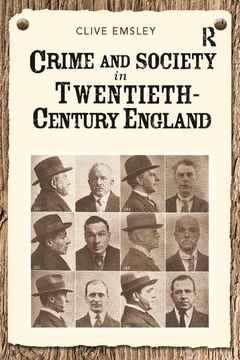 portada Crime and Society in Twentieth Century England (en Inglés)