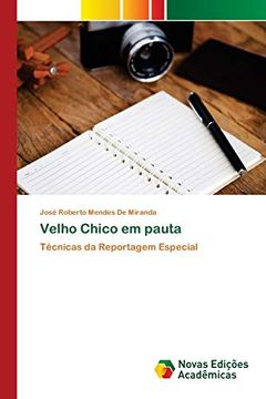 portada Velho Chico em Pauta: Técnicas da Reportagem Especial (in Portuguese)