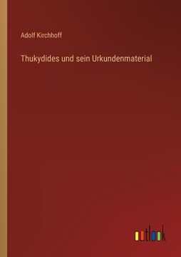 portada Thukydides und sein Urkundenmaterial (en Alemán)