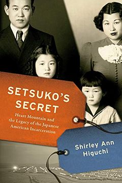 portada Setsuko'S Secret: Heart Mountain and the Legacy of the Japanese American Incarceration (in English)