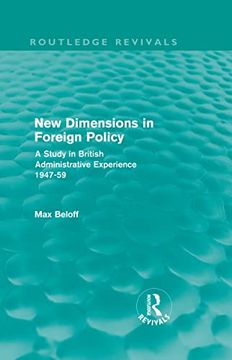 portada New Dimensions in Foreign Policy (Routledge Revivals) (in English)