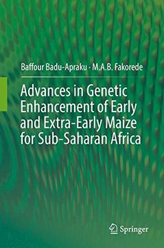 portada Advances in Genetic Enhancement of Early and Extra-Early Maize for Sub-Saharan Africa