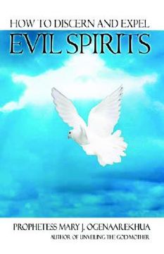 portada how to discern and expel evil spirits (en Inglés)