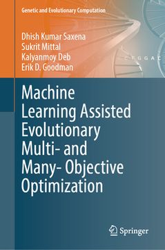 portada Machine Learning Assisted Evolutionary Multi- And Many- Objective Optimization (en Inglés)