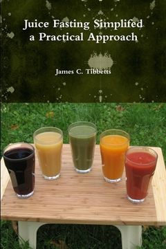 portada Juice Fasting Simplifed a Practical Approach (in English)