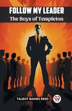 portada Follow My Leader The Boys Of Templeton (en Inglés)