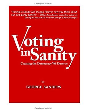 portada Voting in Sanity: Creating the Democracy we Deserve (en Inglés)