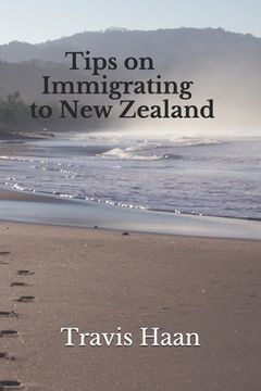portada Tips on Immigrating to New Zealand (en Inglés)