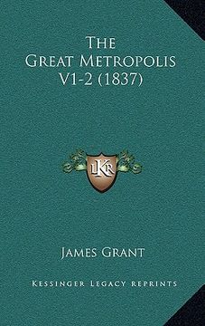 portada the great metropolis v1-2 (1837) (in English)