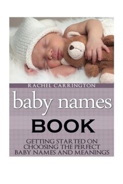 portada Baby Names Book: Getting Started on Choosing the Perfect Baby Names and Meanings.
