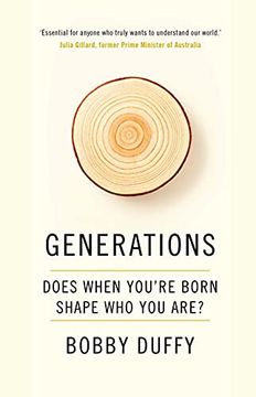 portada Generations: Does When You’Re Born Shape who you Are? 