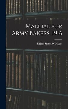 portada Manual for Army Bakers, 1916 (in English)