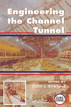 portada Engineering the Channel Tunnel (en Inglés)