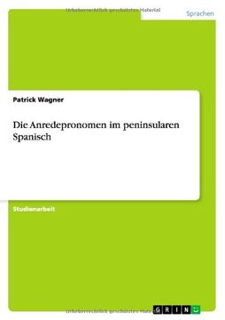 portada Die Anredepronomen im peninsularen Spanisch (German Edition)