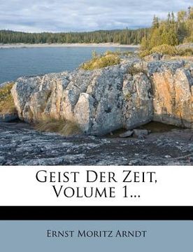 portada Geist Der Zeit, Volume 1... (en Alemán)