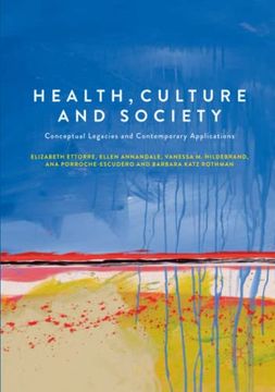 portada Health, Culture and Society Conceptual Legacies and Contemporary Applications