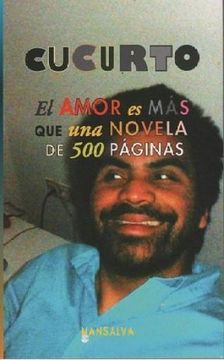 portada El Amor es más que una Novela de 500 Páginas y Otros Relatos. (Narrativa Breve. ) (in Spanish)