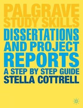 portada Dissertations and Project Reports: A Step by Step Guide (Palgrave Study Skills)