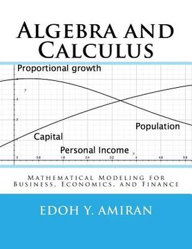 portada Algebra and Calculus: Mathematical Modeling for Business, Economics, and Finance (en Inglés)