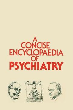portada a concise encyclopaedia of psychiatry (in English)