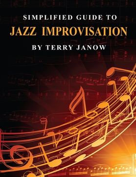 portada Simplified Guide to Jazz Improvisation: Linear and Non-Linear (in English)