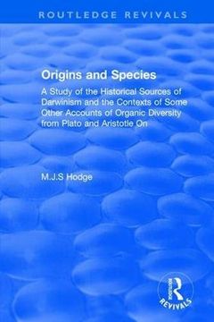 portada Origins and Species: A Study of the Historical Sources of Darwinism and the Contexts of Some Other Accounts of Organic Diversity from Plato (en Inglés)