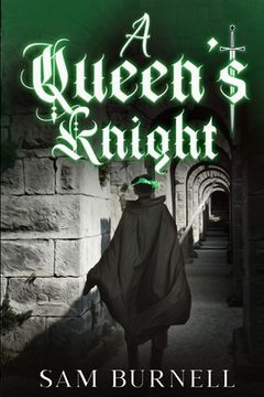 portada A Queen's Knight: A Medieval Historical Fiction Novel (Tudor Mystery Trials Series Book 4) (in English)