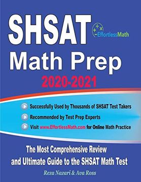 portada Shsat Math Prep 2020-2021: The Most Comprehensive Review and Ultimate Guide to the Shsat Math Test 