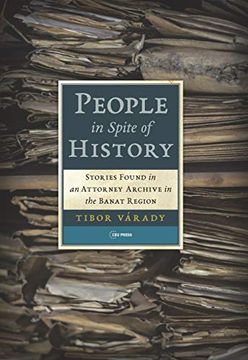 portada People in Spite of History: Stories Found in an Attorney Archive in the Banat Region 