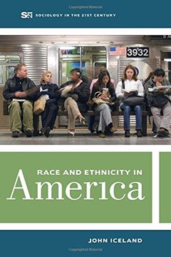 portada Race and Ethnicity in America (Sociology in the Twenty-First Century)