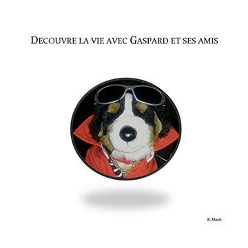 portada Découvre la vie Avec Gaspard et ses Amis (en Francés)