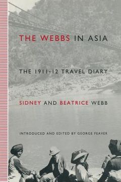 portada The Webbs in Asia: The 1911-12 Travel Diary (en Inglés)