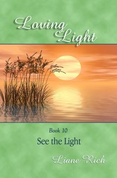 portada Loving Light Book 10, See the Light 