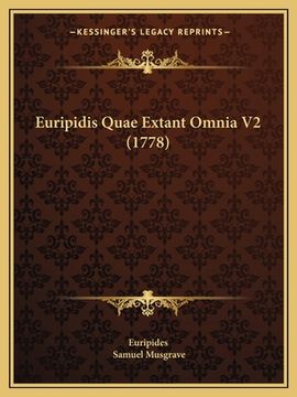 portada Euripidis Quae Extant Omnia V2 (1778)