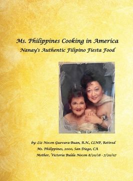 portada Ms. Philippines Cooking in America Nanay's Authentic Filipino Fiesta Food