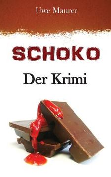 portada SCHOKO - Der Krimi (en Alemán)