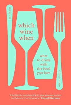 portada Which Wine When: What to Drink With the Food you Love