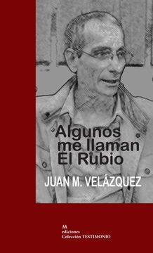 portada Algunos me Llaman el Rubio (in Spanish)