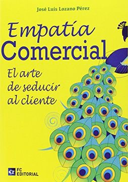 portada Empatia Comercial: El Arte de Seducir al Cliente (in Spanish)