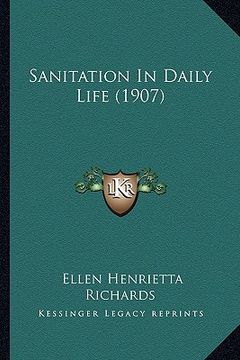 portada sanitation in daily life (1907) (en Inglés)